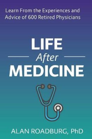 Cover of Life After Medicine