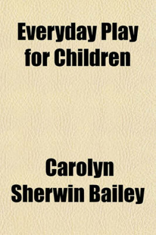 Cover of Everyday Play for Children