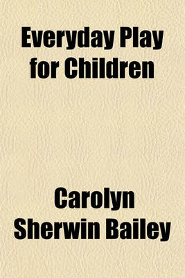 Book cover for Everyday Play for Children