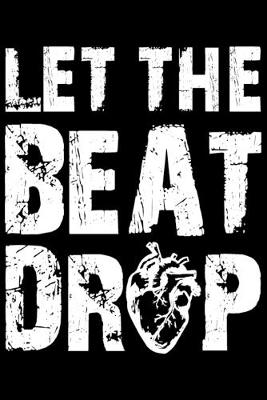 Book cover for Let The Beat Drop