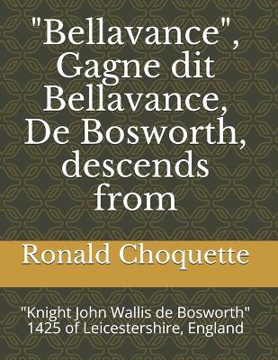 Book cover for "Bellavance", Gagne dit Bellavance, De Bosworth, descends from