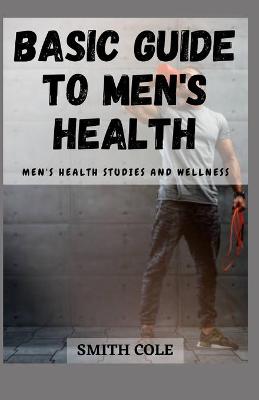 Book cover for Basic Guide to Men's Health