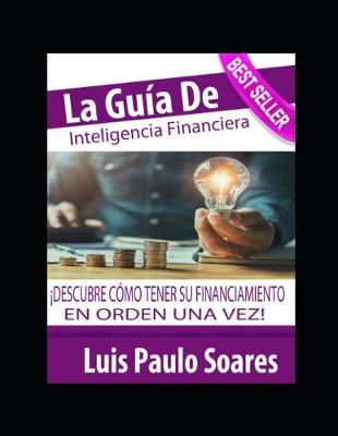 Cover of La gu�a de inteligencia financiera