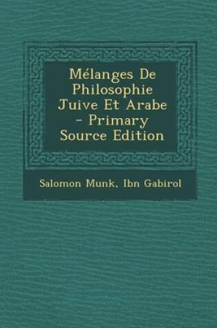 Cover of Melanges de Philosophie Juive Et Arabe