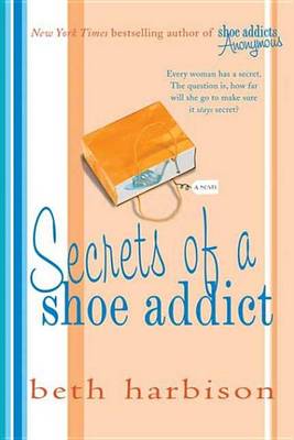 Book cover for Secrets of a Shoe Addict