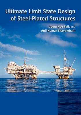 Book cover for Ultimate Limit State Design of Steel-Plated Structures