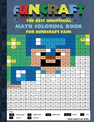 Book cover for Funcraft - The Best Unofficial Math Coloring Book for Minecraft Fans