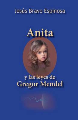 Cover of Anita y las leyes de Gregor Mendel