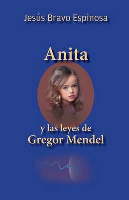 Book cover for Anita y las leyes de Gregor Mendel