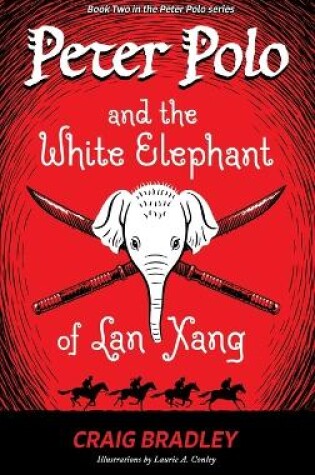 Cover of Peter Polo and the White Elephant of Lan Xang