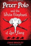 Book cover for Peter Polo and the White Elephant of Lan Xang