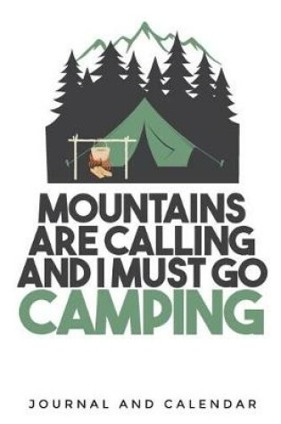 Cover of Mountains Are Calling and I Must Go Camping