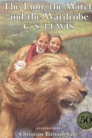 Cover of The Lion, the Witch and the Wardrobe (C. Birmingham Edition)