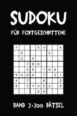 Cover of Sudoku Für Fortgeschrittene Band 2 200 Rätsel