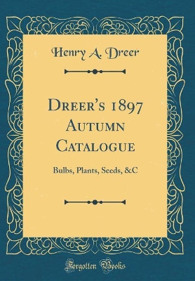 Book cover for Dreer's 1897 Autumn Catalogue