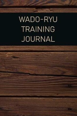 Cover of Wado-Ryu Training Journal