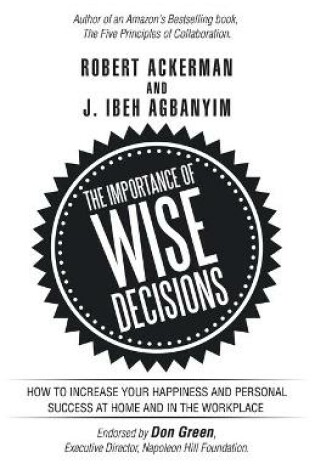 Cover of The Importance of Wise Decisions