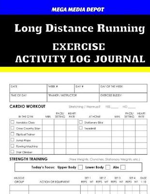 Book cover for Long Distance Running Exercise Activity Log Journal