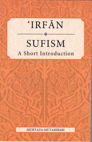 Book cover for Irfan: Sufism a Short Introduction