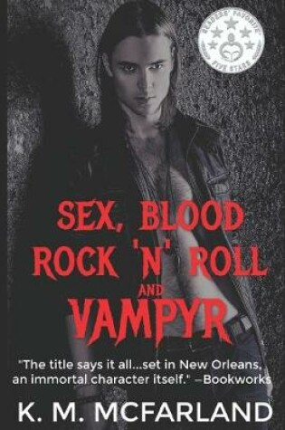 Cover of Sex, Blood, Rock 'N' Roll, and Vampyr