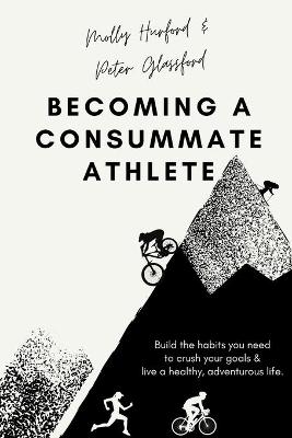 Book cover for Becoming A Consummate Athlete