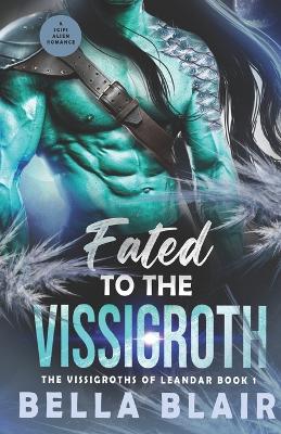 Book cover for Fated to the Vissigroth