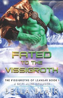 Book cover for Fated to the Vissigroth