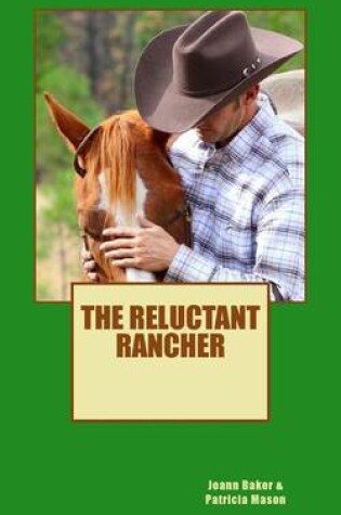 Cover of The Reluctant Rancher