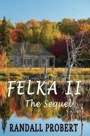 Cover of Felka II