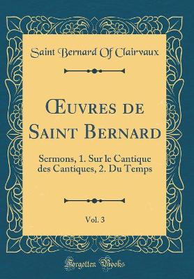 Book cover for Oeuvres de Saint Bernard, Vol. 3