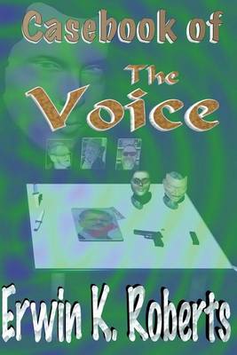 Book cover for Casebook of the Voice