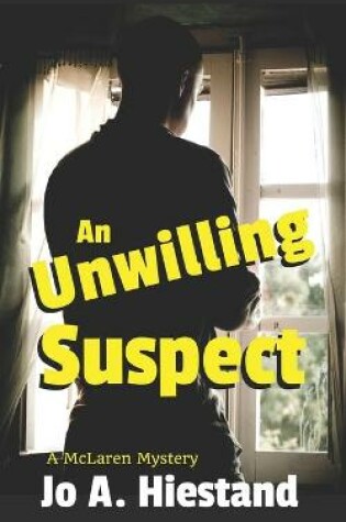 Cover of An Unwilling Suspect