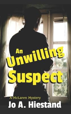 Book cover for An Unwilling Suspect