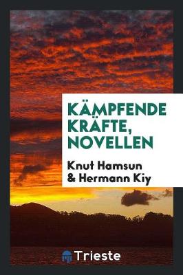 Book cover for K mpfende Kr fte, Novellen