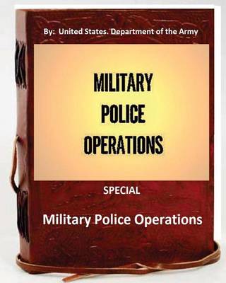 Book cover for Military Police Operations . SPECIAL ( By