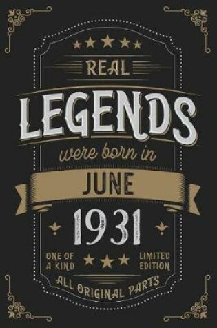 Cover of Real Legends were born in June 1931