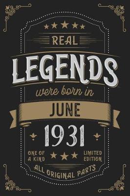 Book cover for Real Legends were born in June 1931