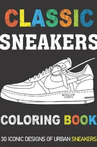 Cover of Classic Sneakers Coloring Book