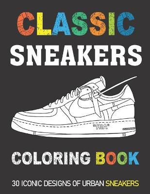 Book cover for Classic Sneakers Coloring Book