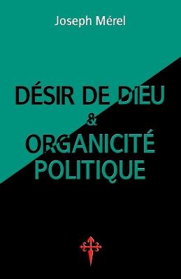 Book cover for Desir de Dieu et organicite politique