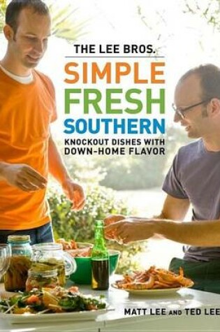Cover of Lee Bros. Simple Fresh Southern