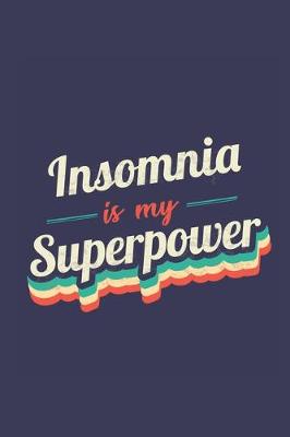 Book cover for Insomnia Is My Superpower