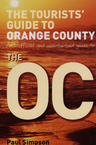 Cover of The Tourists' Guide to "Orange County"