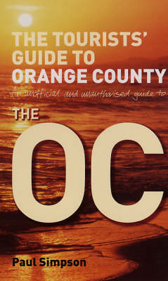 Book cover for The Tourists' Guide to "Orange County"