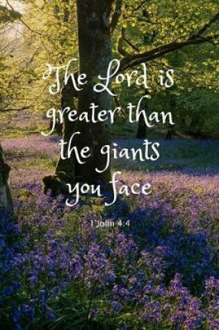 Cover of The Lord Is Greater Than the Giants You Face