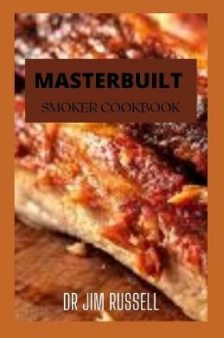 Cover of Masterbuilt Smoker Cookbook