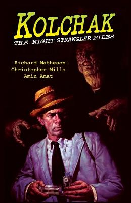 Book cover for KOLCHAK: The Night Strangler Files