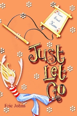 Book cover for Just Let Go