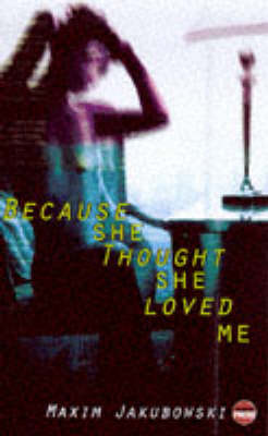 Book cover for Because She Thought She Loved Me