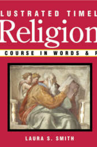 Cover of The Illustrated Timeline of Religion